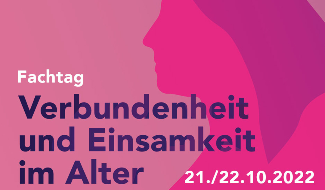 Dachverband Lesben und Alter: Fachtag Verbundenheit und Einsamkeit im Alter am 21./22.10.2022 in Köln
